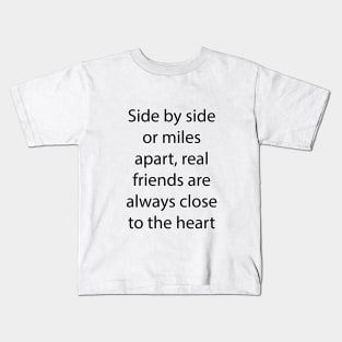 Friendship Quote 2 Kids T-Shirt